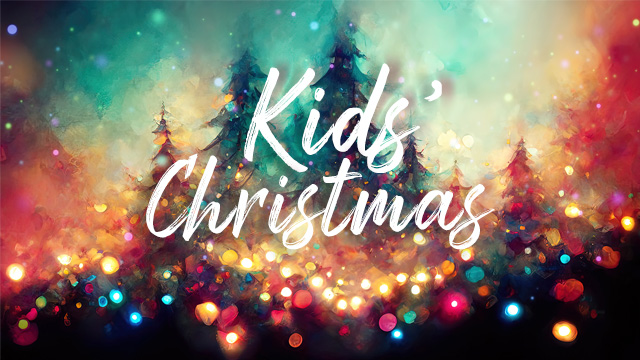 2023 - Kids' Christmas  